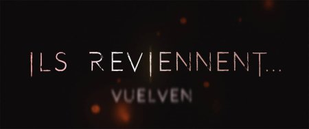 Ils reviennent… (Vuelven, Tigers are not afraid)